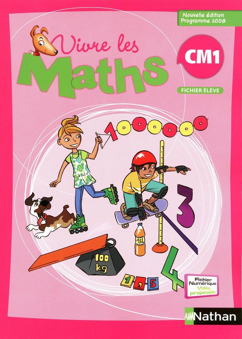 Vivre les Maths CM1 2009 - fichier élève: Programme 2008 Education & Training