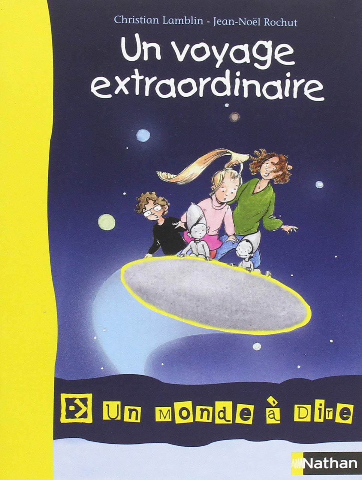 MONDE A DIRE ALBUM 1 UN VOYAGE Books