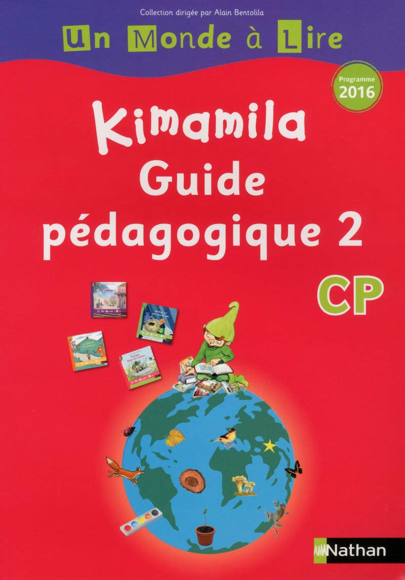 Un monde à lire - Kimamila - série rouge - guide pédagogique 2 CP Education & Training