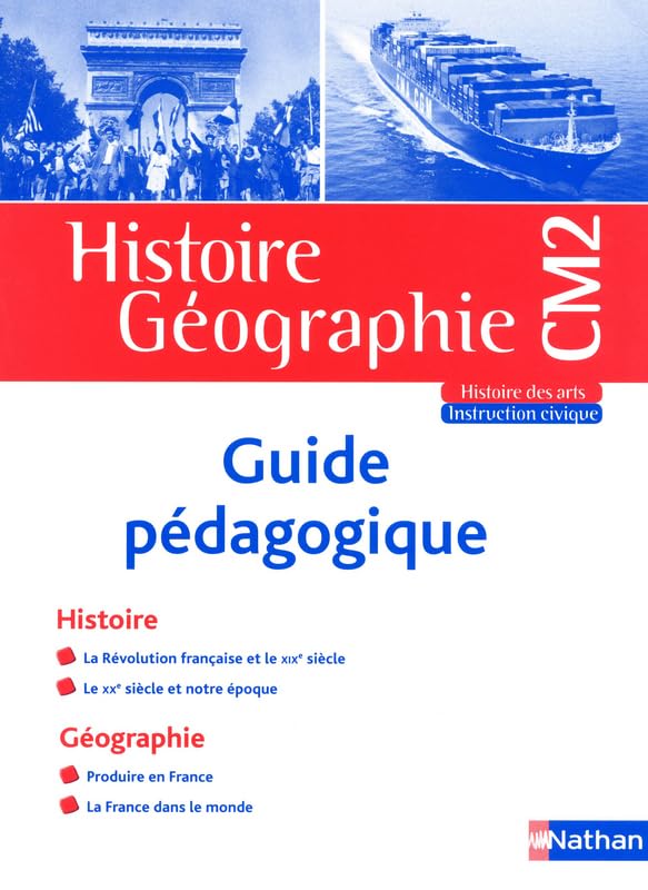 Histoire-Géographie CM2: Guide pédagogique, programme 2008 Books