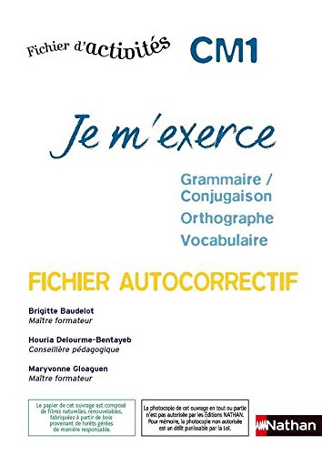 Je m'exerce en grammaire, conjugaison, orthographe, vocabulaire : CM1 : fichier autocorrectif book
