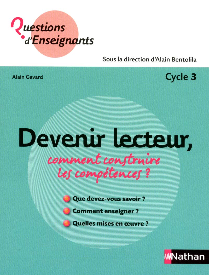 Devenir lecteur, quelles compétences exercer ? - Cycle 3 Learning & Reference