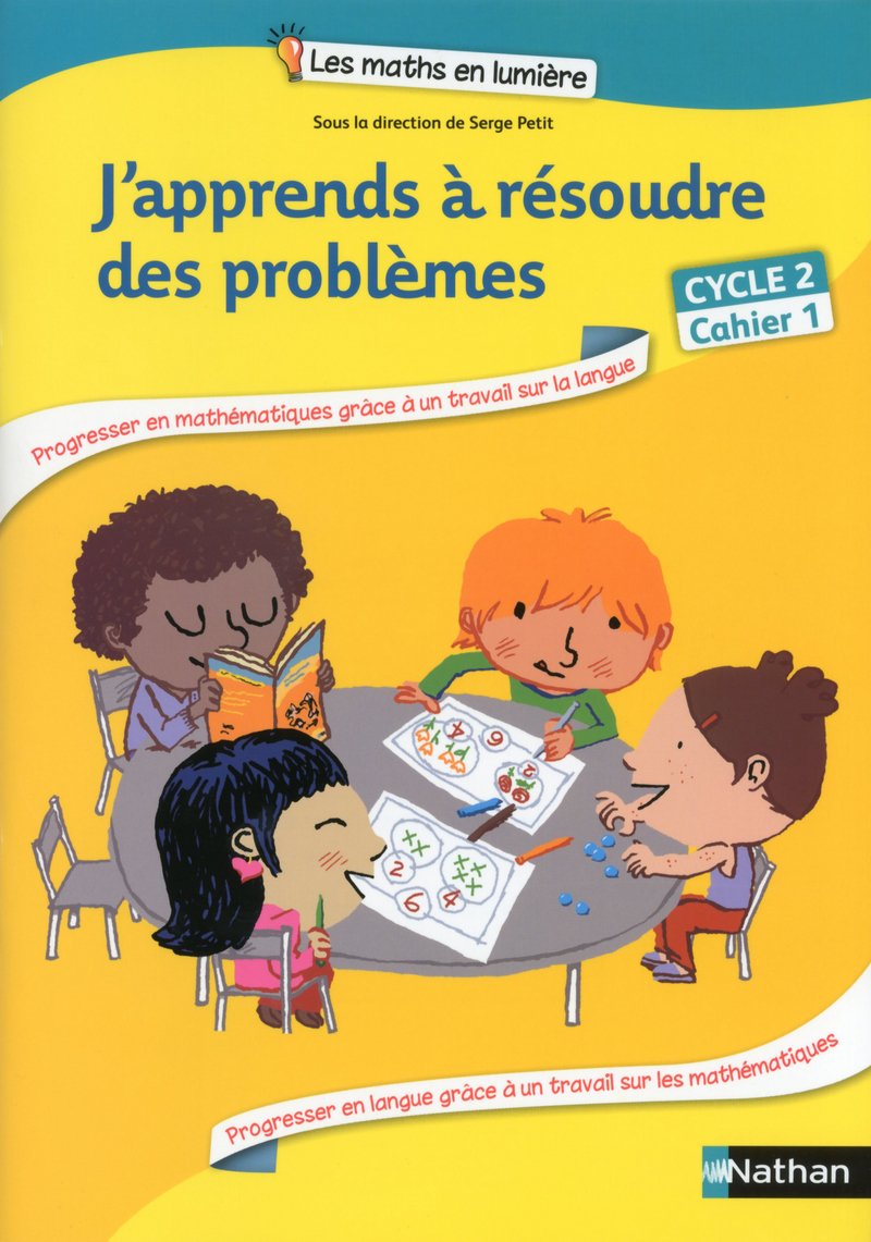 J'apprends à résoudre des problèmes - cahier 1 - Cycle 2 Education & Training