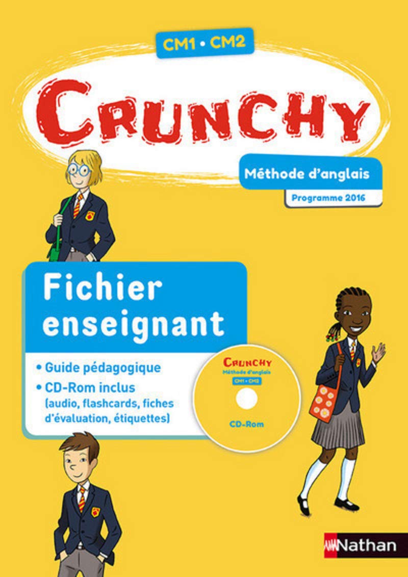 Crunchy Anglais 2017 Fichier CM: Fichier enseignant Education & Training