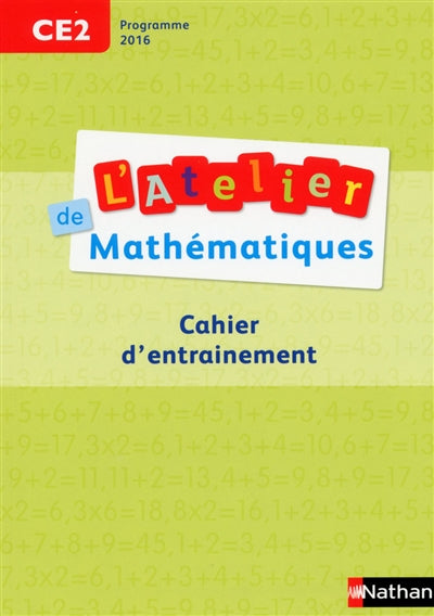 Product Image: L'atelier de mathématiques CE2 : cahier d'entraînement : programme 2016