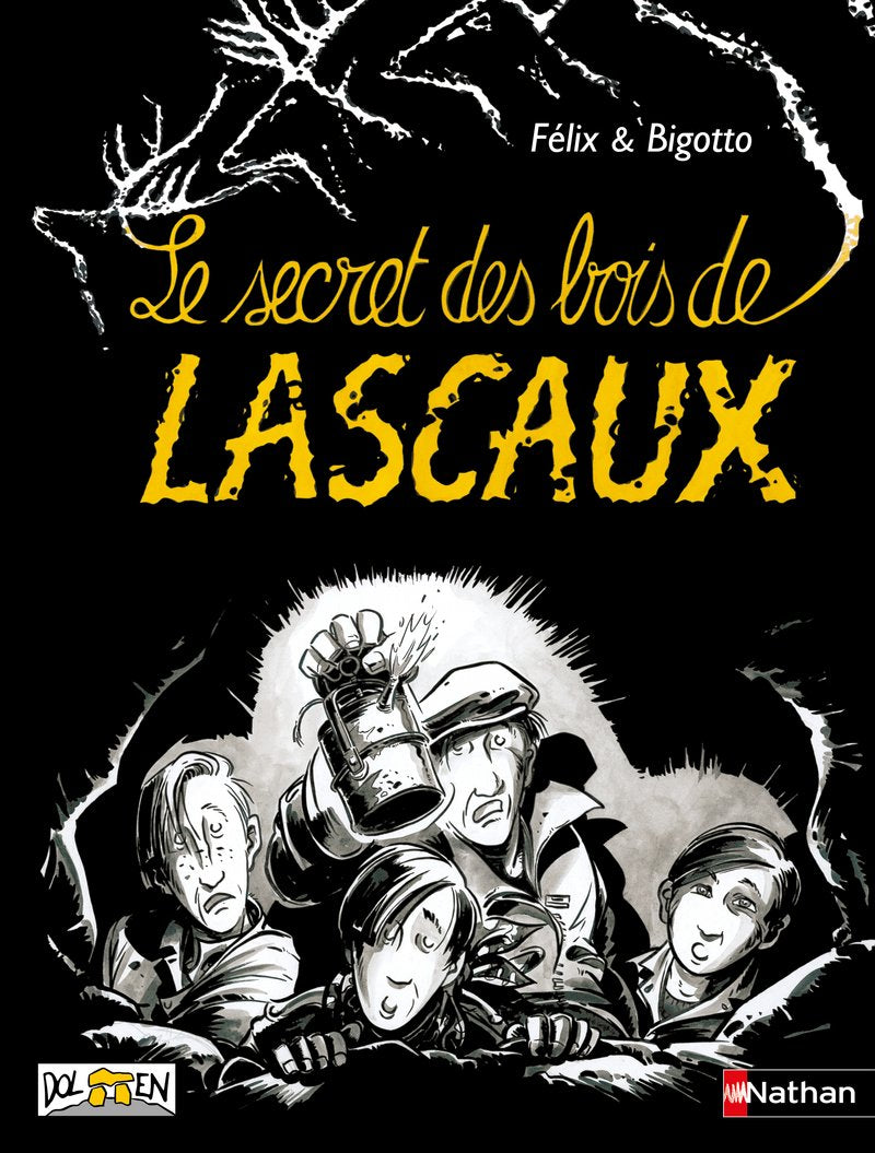 Les Petits Robinson de la lecture - Roman 4 - Le secret des Bois de Lascaux - Cycle 3 Education & Training