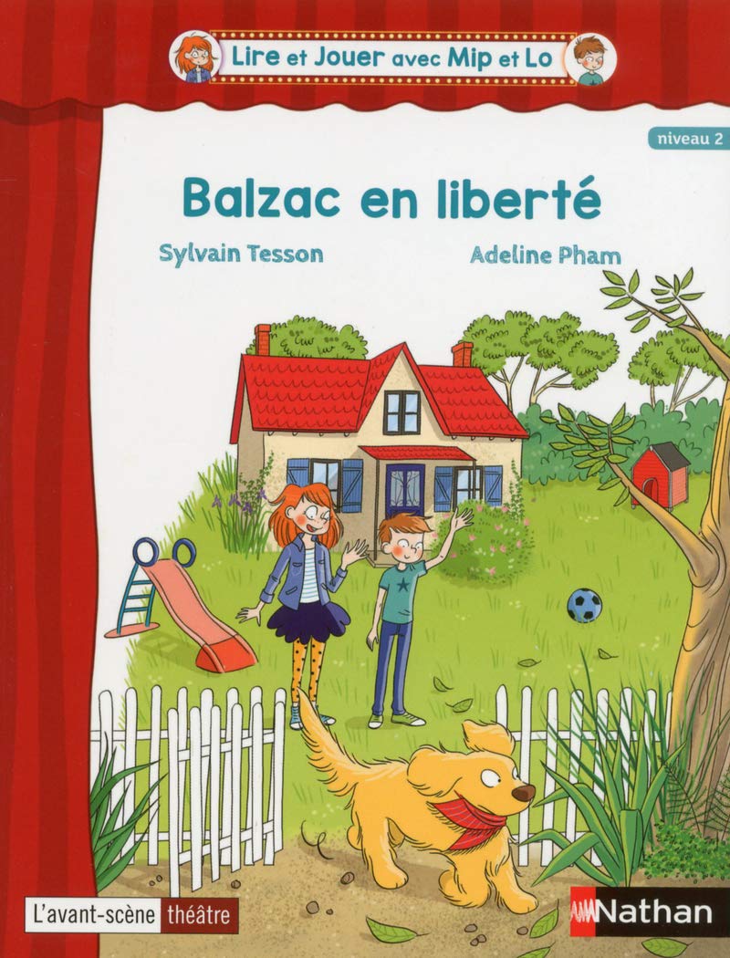 Lire et Jouer avec Mip et Lo - Pièce 2 Cycle 3 - Balzac en liberté Education & Training