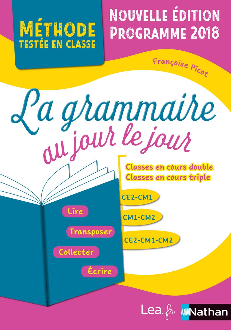 La grammaire au jour le jour Learning & Reference