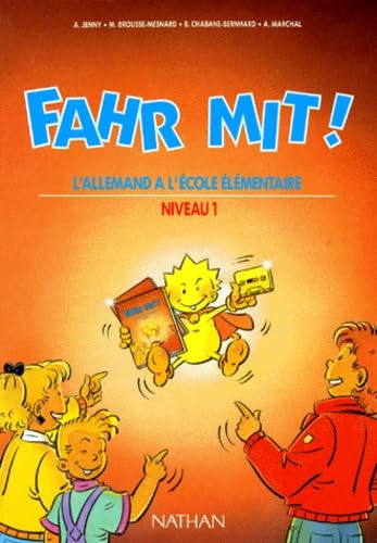 FAHR MIT ! L'Allemand à l'école élémentaire, Niveau 1 Books