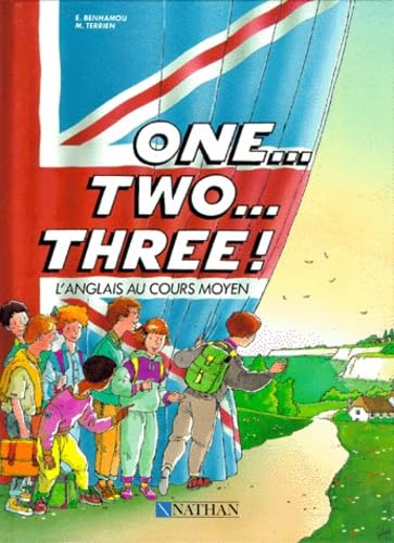 One, two, three ! : l'anglais au cours moyen, livre de l'élève Books