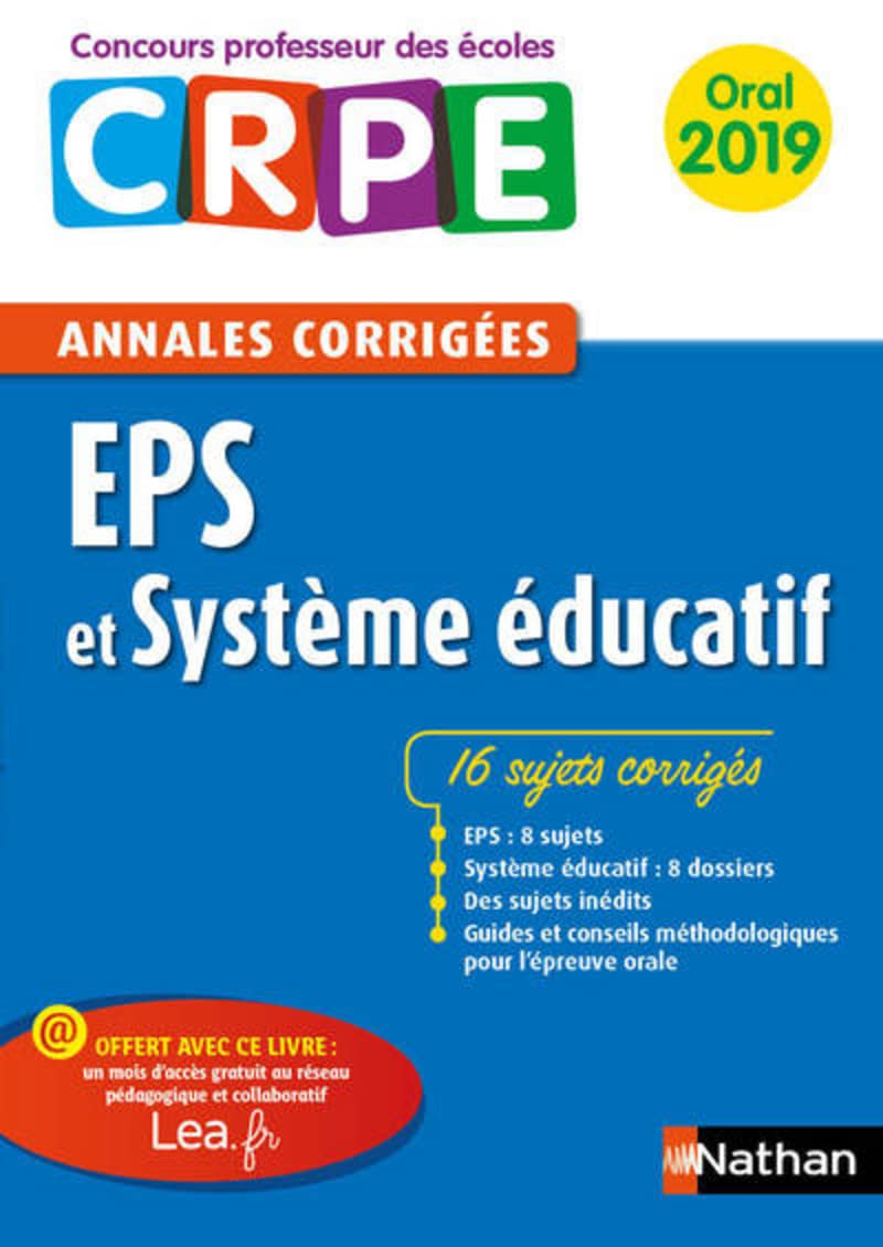 Annales EPS & Système éducatif - Oral: Annales corrigées oral CRPE Books