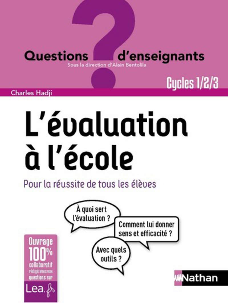 L'évaluation à l'école, pour la réussite de tous les élèves - Cycles 1 ,2 et 3 book