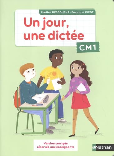 Un jour, une dictée CM1: Version corrigée réservée aux enseignants Books