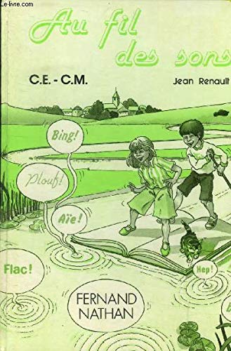 Au fil des sons : CE-CM, livre de l'élève book