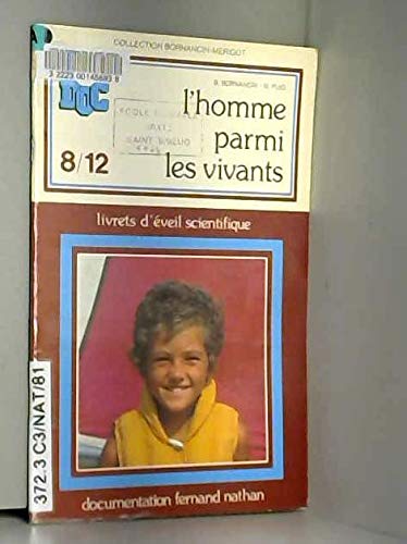 L'Homme parmi les vivants : livrets d'éveil scientifiques book