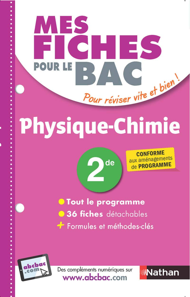 Mes fiches pour le BAC Physique Chimie 2de - Ancien programme book