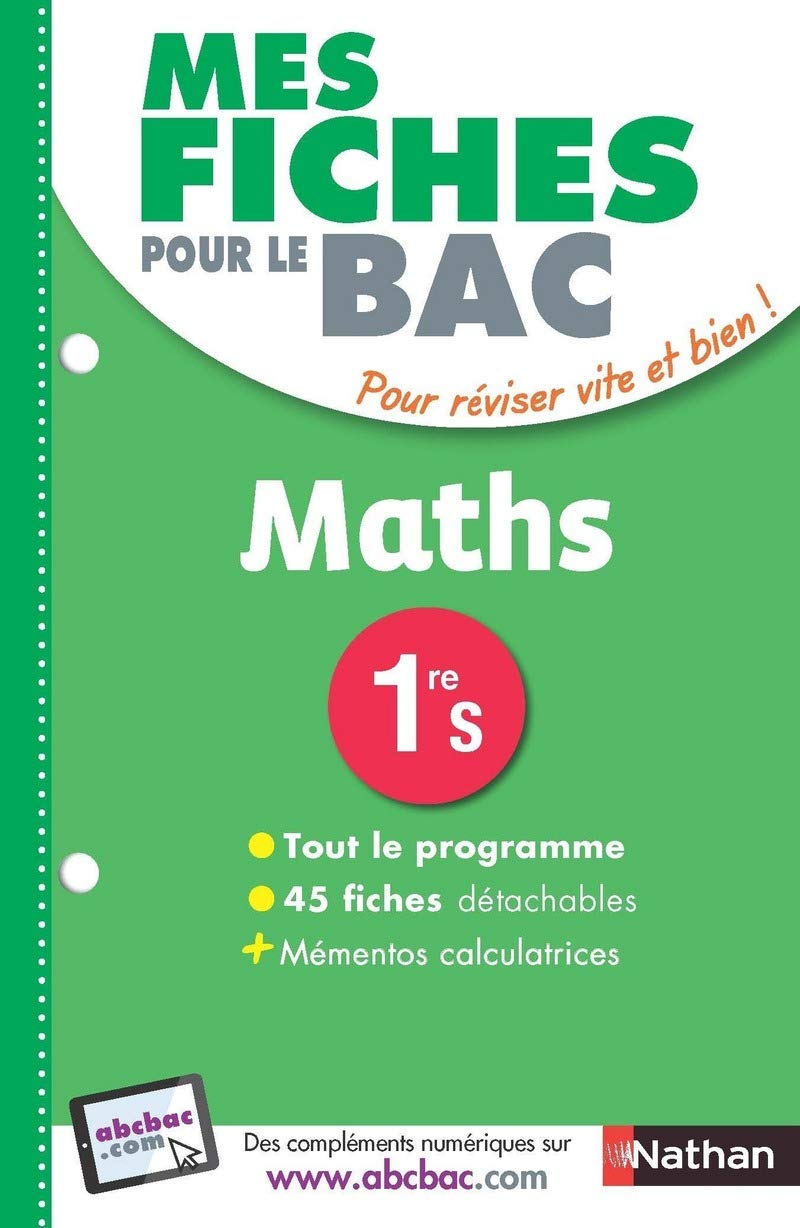 Mes fiches pour le BAC Maths 1re S Professional & Reference Books