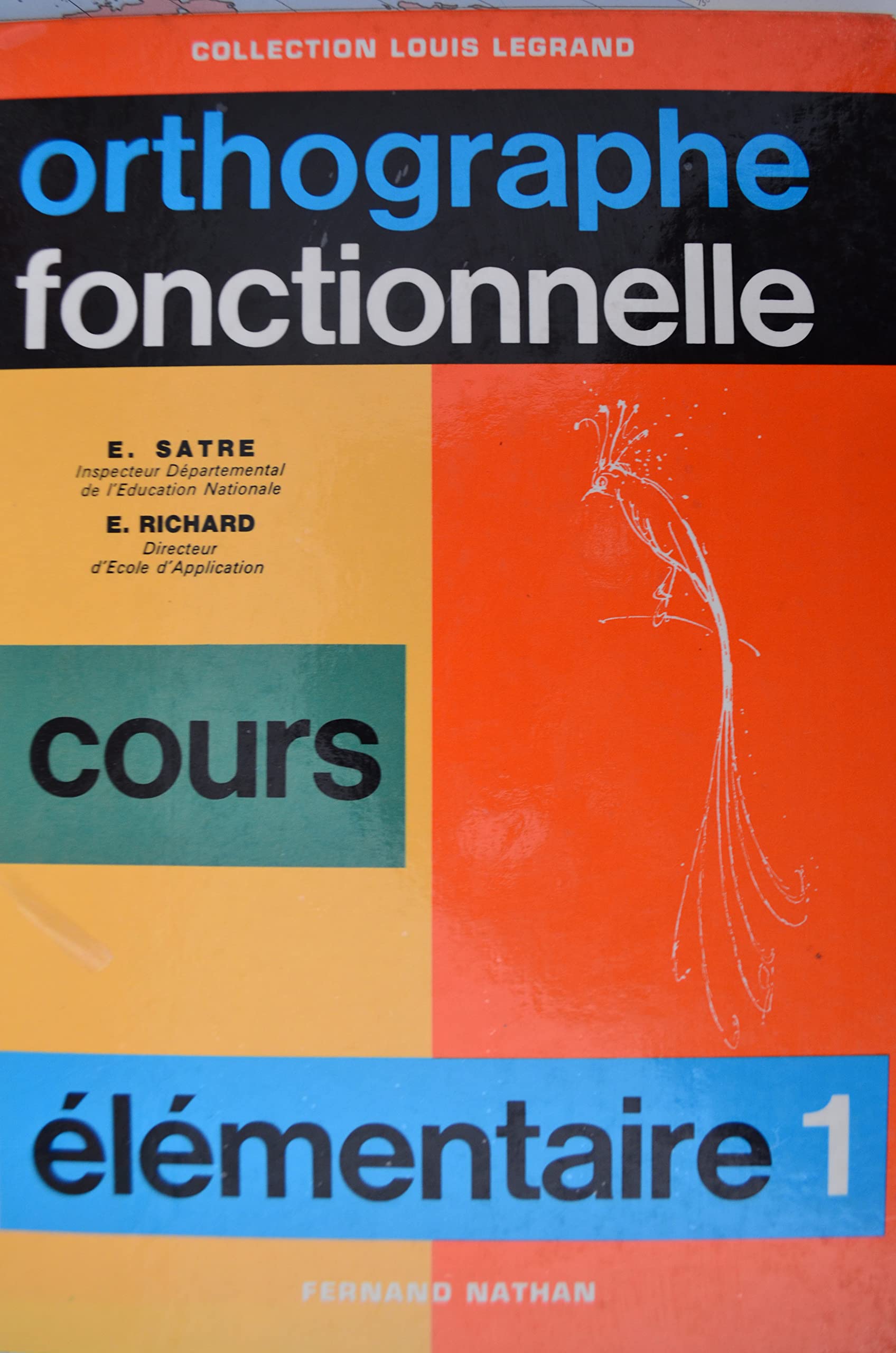 Orthographe fonctionnelle : C.E.1, livre de l'élève Books