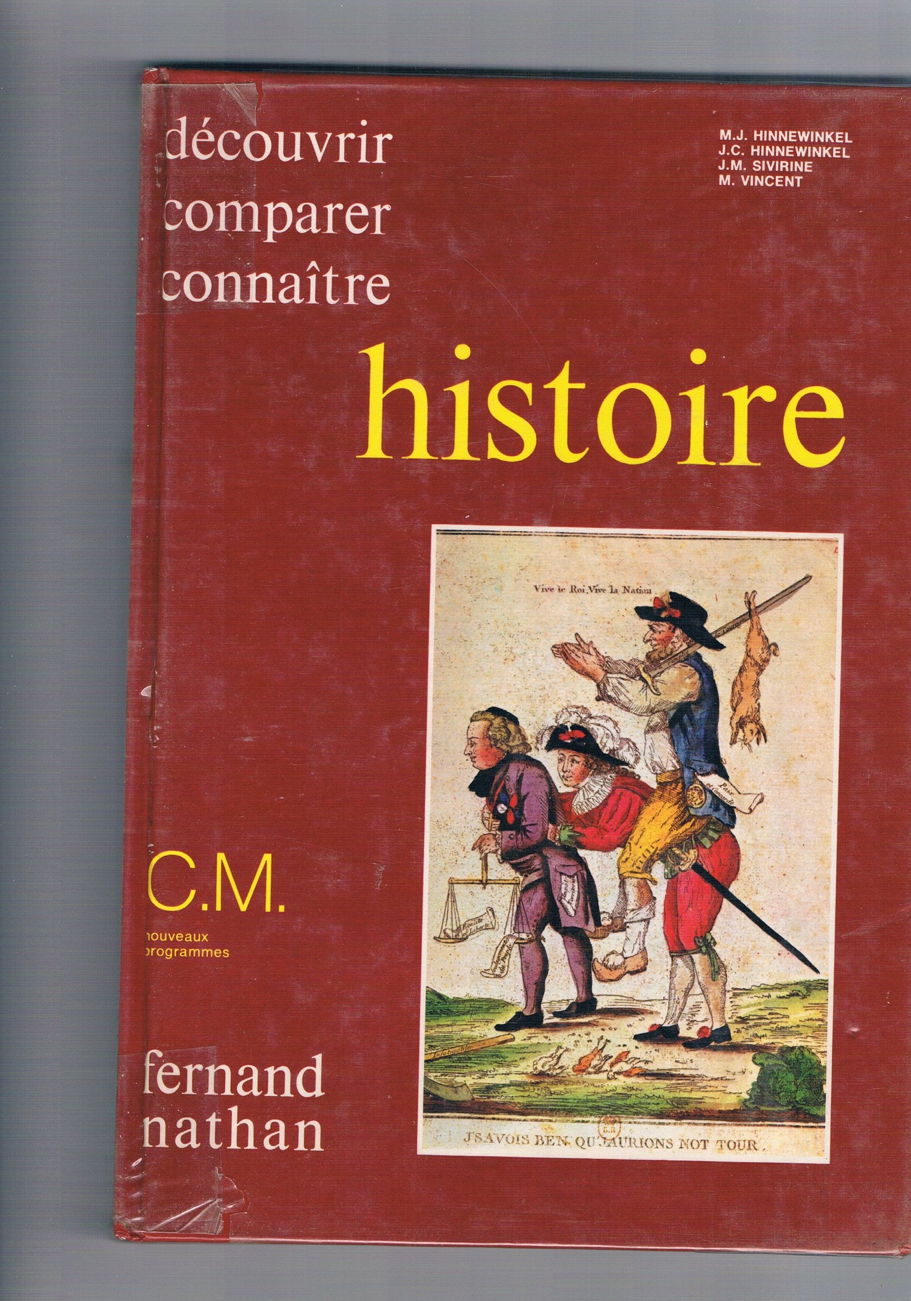 Histoire : Cours moyen, nouveau programme, guide pédagogique (Découvrir, comparer, connaître) book