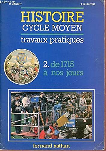 L'Histoire au cycle moyen : travaux pratiques book