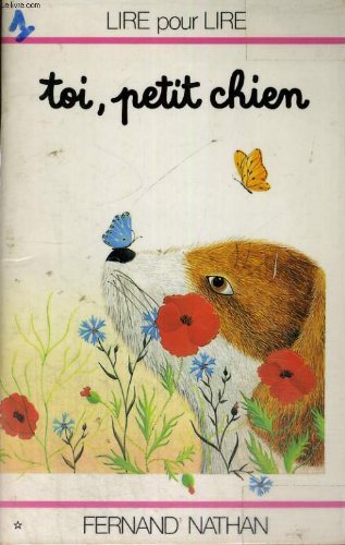 Toi, petit chien (Lire pour lire) Books