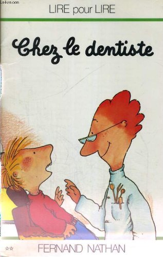 Chez le dentiste (Lire pour lire) Books