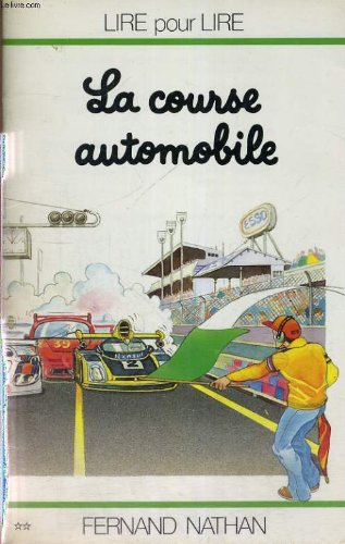 La Course automobile (Lire pour lire) Books