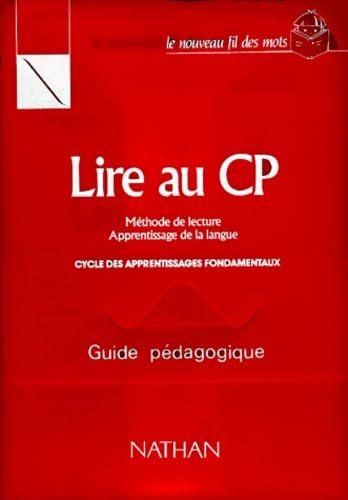 Lire Au Cp. Guide Pedagogique, Methode De Lecture, Apprentissage De La Langue Books