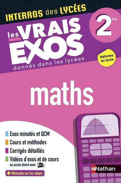 Maths 2de : les vrais exos donnés dans les lycées : réforme du lycée Professional & Reference Books