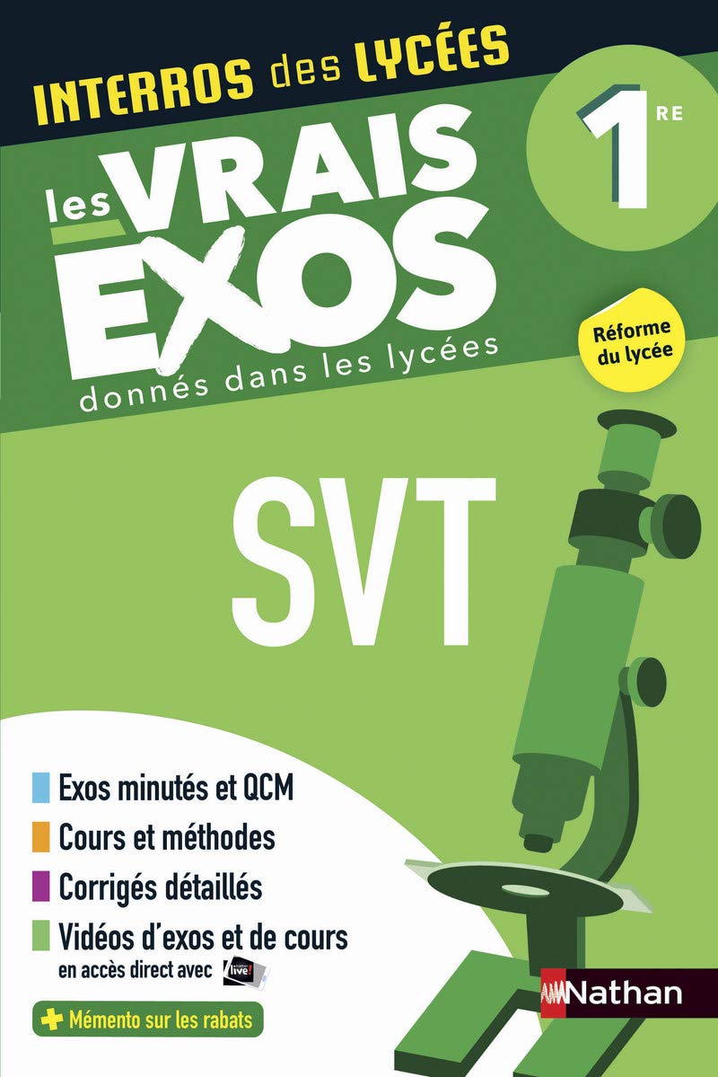 Interros des Lycées SVT 1re - Les vrais exos - Nouveau Bac book