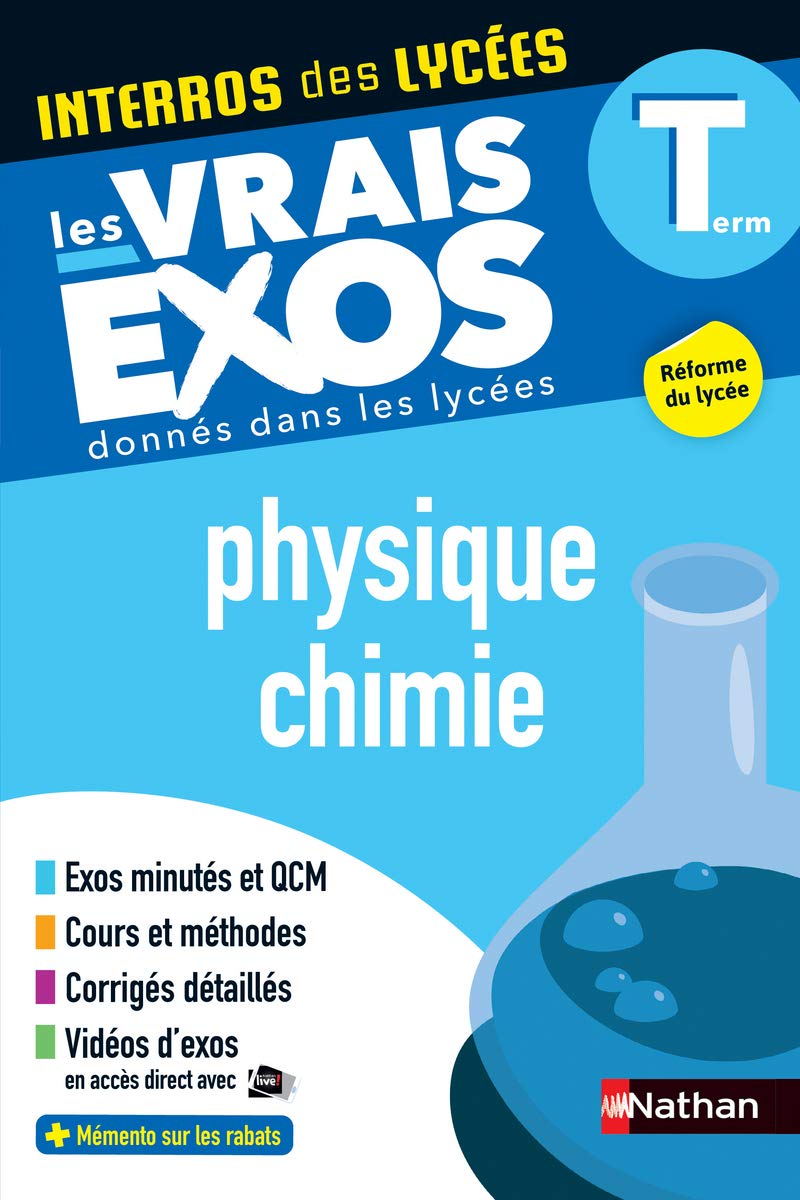 Physique-Chimie Terminale - Interros des lycées Tle - Les vrais exos du BAC - + de 100 exercices avec corrigés détaillés - BAC 2024 book