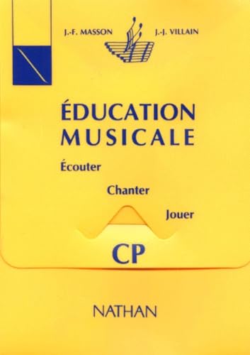 Education musicale CP. 96 fiches d'activités + 2 cassettes + cahier de l'élève book