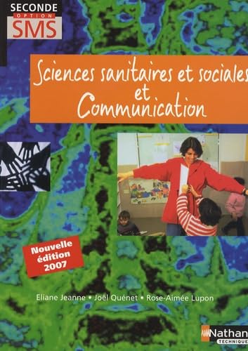 Sciences sanitaires et sociales et Communication 2e SMS book