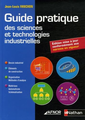 Guide pratique des sciences et technologies industrielles book