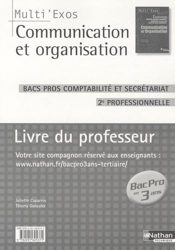 Communication et organisation 2e Bac Pro comptabilité et secrétariat: Livre du professeur Books