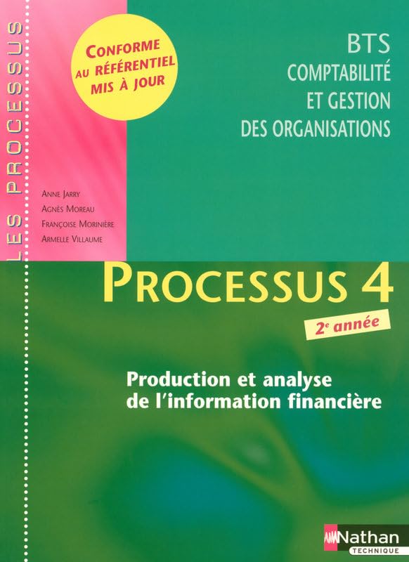 Processus 4 - Production et analyse de l'information financière - BTS CGO 2e année book