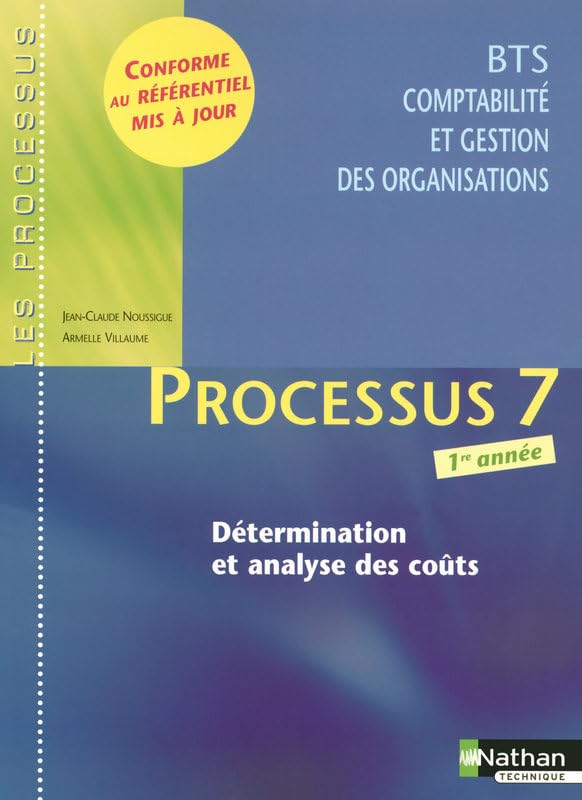 Processus 7 - Détermination et analyse des coûts - BTS CGO 1re année book