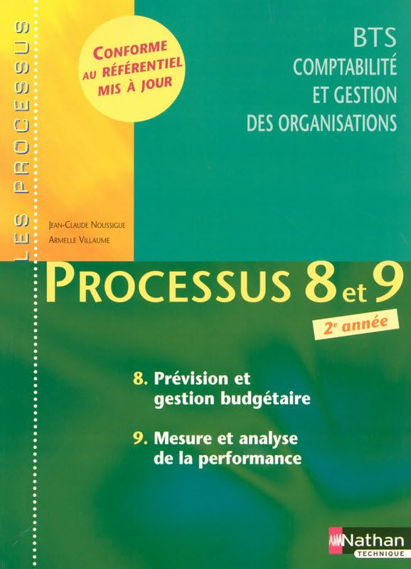 Processus 8 et 9 - Prévision et gestion budgétaire - Mesure et analyse de la performance - BTS CGO 2e année book
