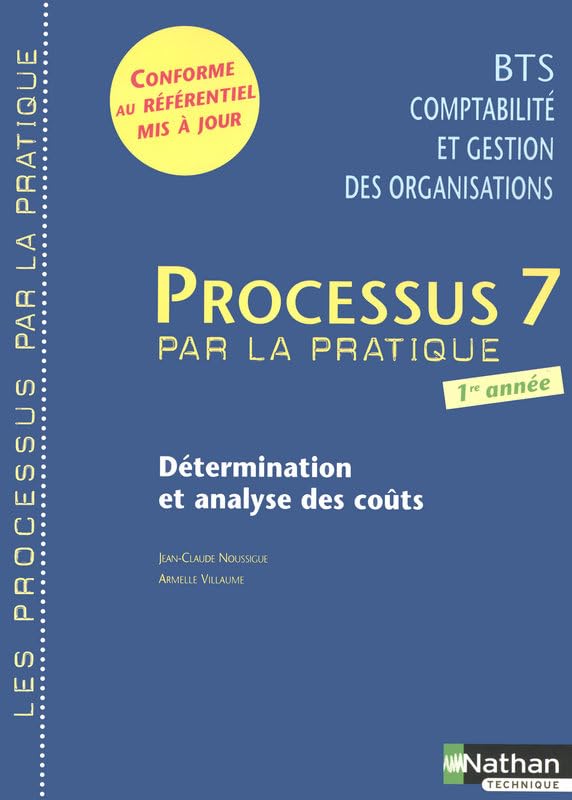 Processus 7 - Détermination et analyse des coûts - BTS CGO 1re année book