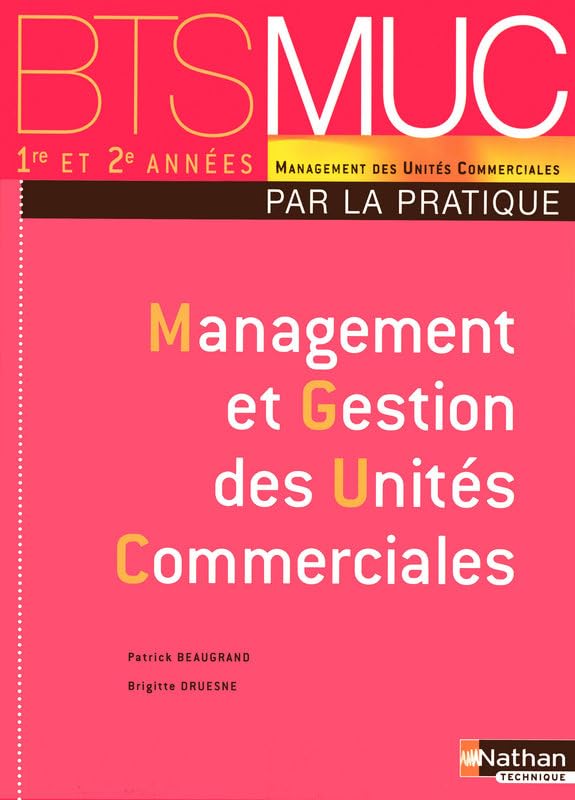 Management et gestion des unités commerciales : BTS MUC book