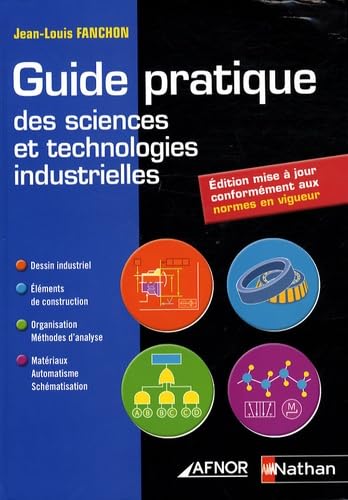 Guide pratique des sciences et technologies industrielles book