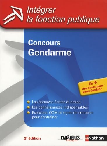 CONCOURS GENDARME N23 INTEGRER FONCTION PIBLIQUE 2008 2E EDITION book