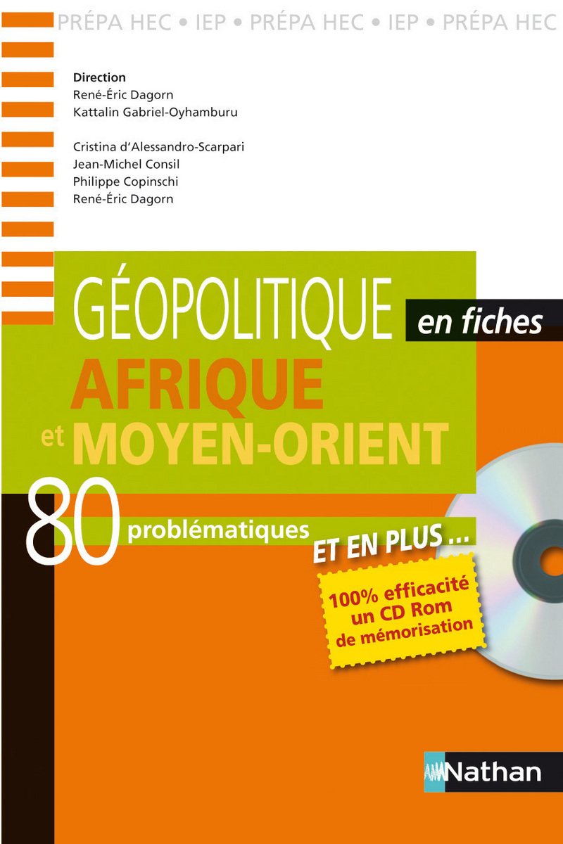 Géopolitique en fiches - Afrique et Moyen-Orient 80 problématiques - Livre + CD-Rom interactif Learning & Reference