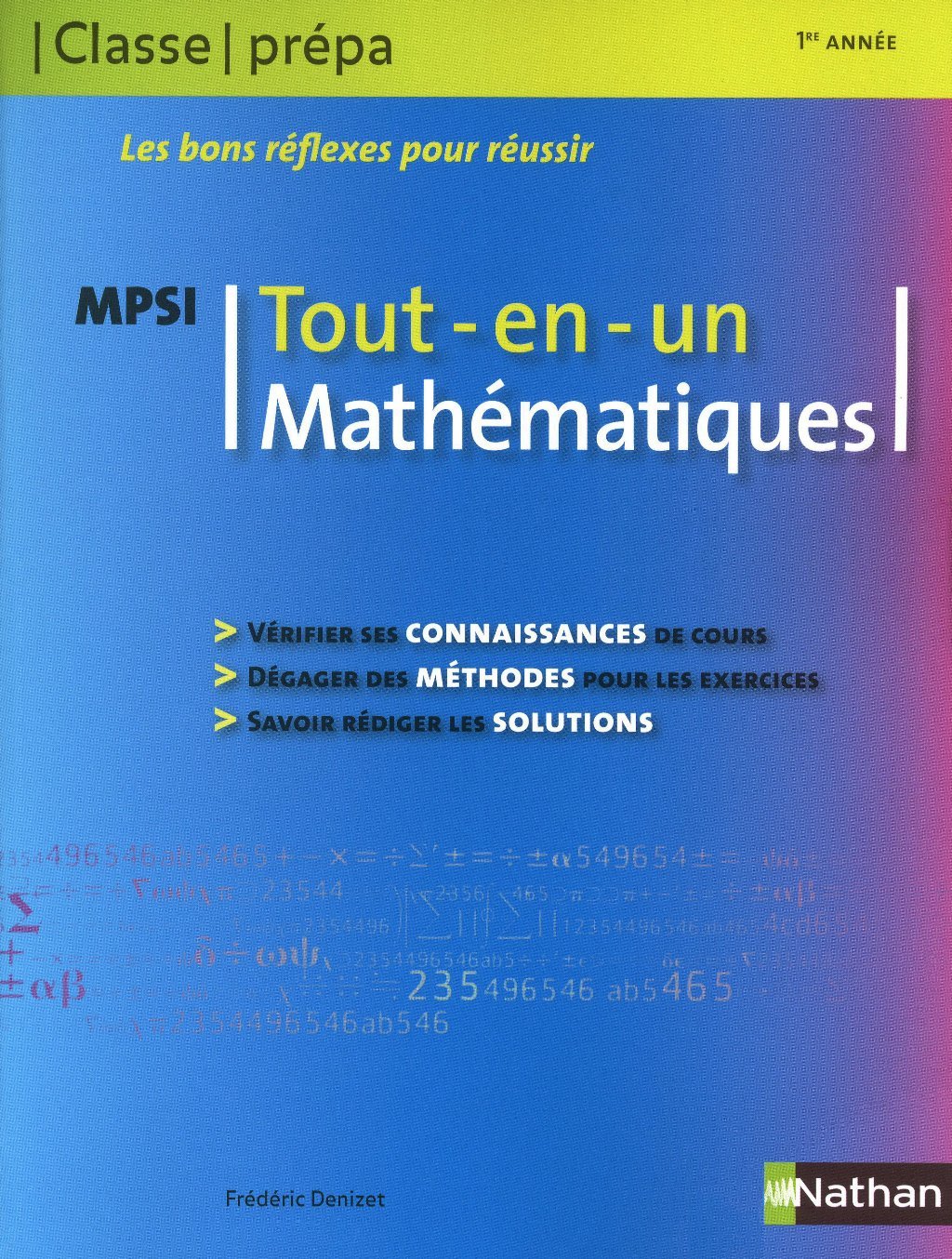 Mathématiques MPSI - 1re année Tout-en-un - Classe prépa scientifique Mathematics