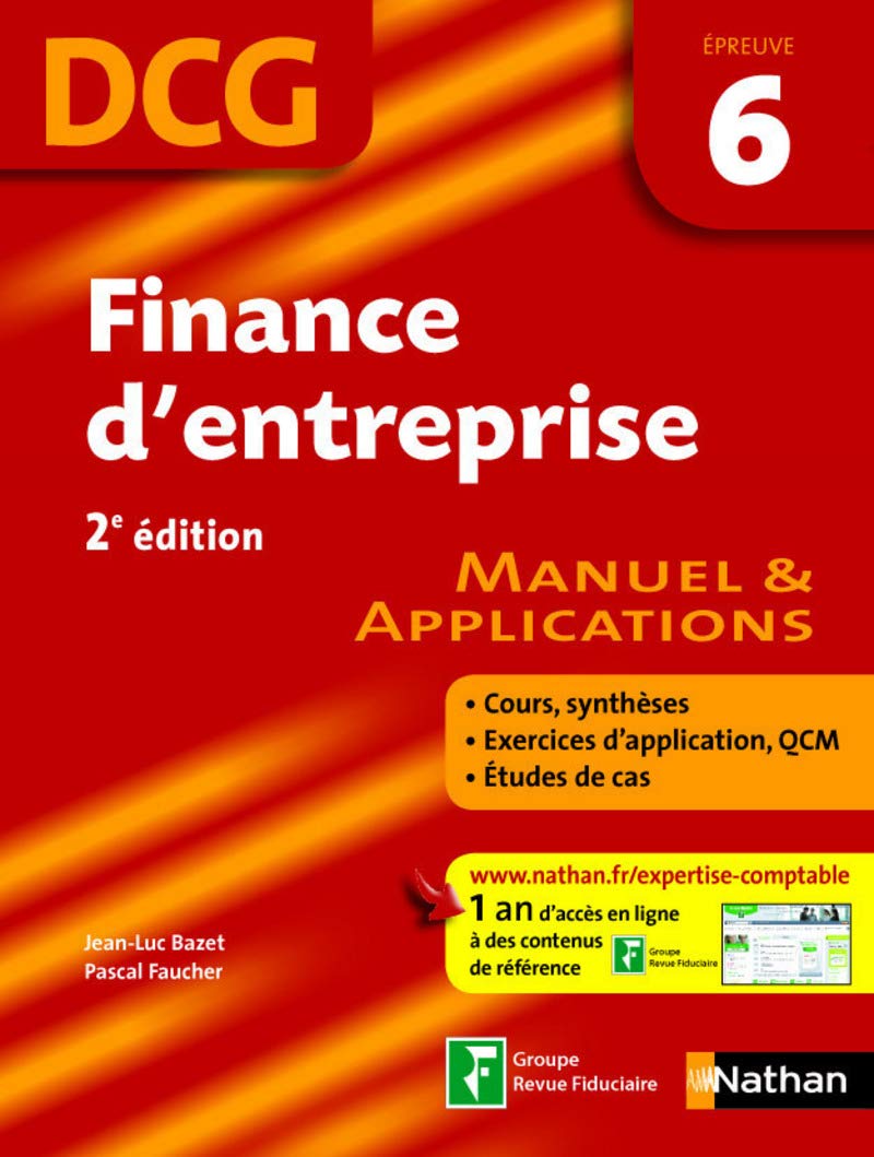 Finance d'entreprise: DCG - Épreuve 6 - Manuel et Applications book