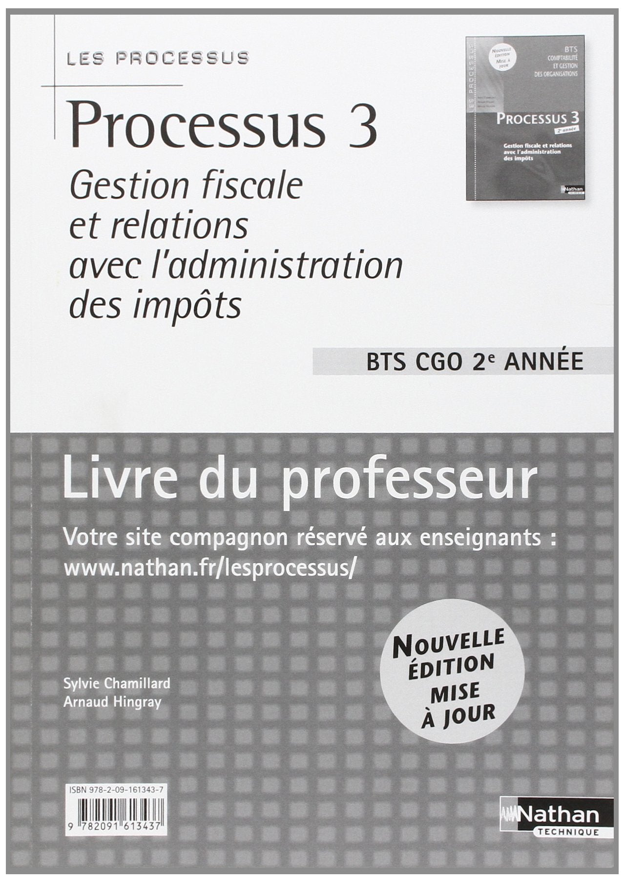 Processus 3 bts 2 cgo (gestion fiscale et relations avec l'administration des impots) prof - 2010 Books