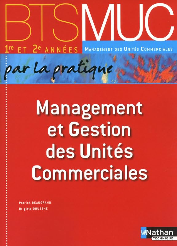 Management et Gestion des Unités Commerciales (Éd.2010) book