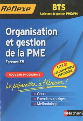 Organisation et gestion de la PME BTS Assistant de gestion PME/PMI: Epreuve E5 book