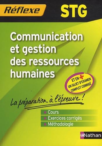 COMMUNICATION ET GESTION DES RESSOURCES HUMAINES STG ( MEMO REFLEXE ) N090 2010 book