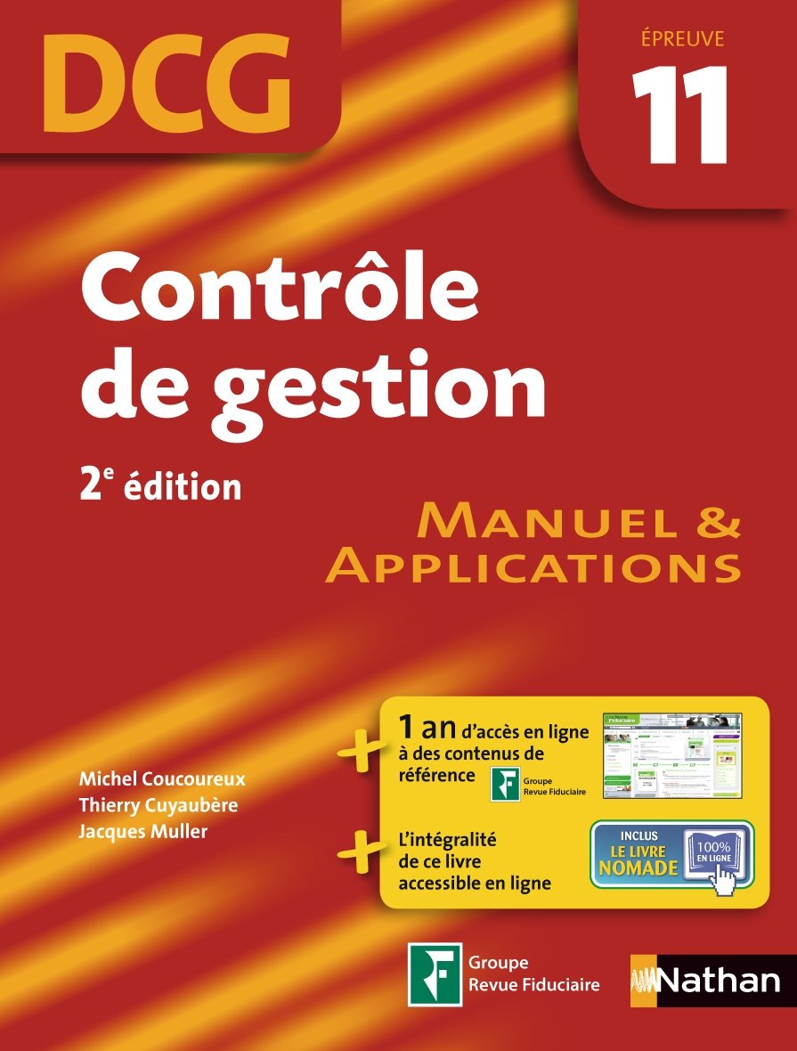 CONTROLE DE GESTION DCG EPREUVE 11 ELEVE 2010: Manuel & applications Business, Finance & Career